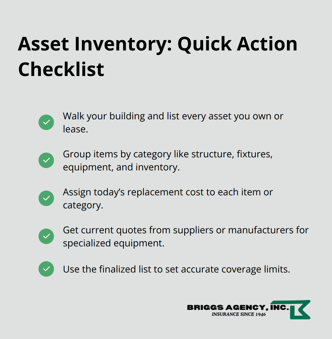 Checklist of steps to build a complete business asset inventory with replacement costs. - Business property insurance